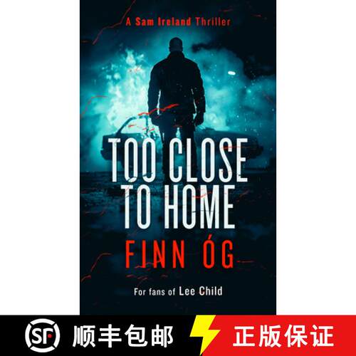 【3-4周达】Too Close to Home: Northern Ireland's Buried Secrets Detonate in This Explosive Irish Poli... [9781036700027]