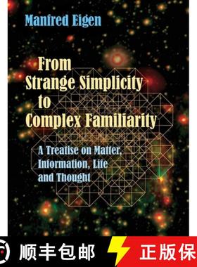 【3-4周达】From Strange Simplicity to Complex Familiarity: A Treatise on Matter, Information, Life an... [9780198841944]