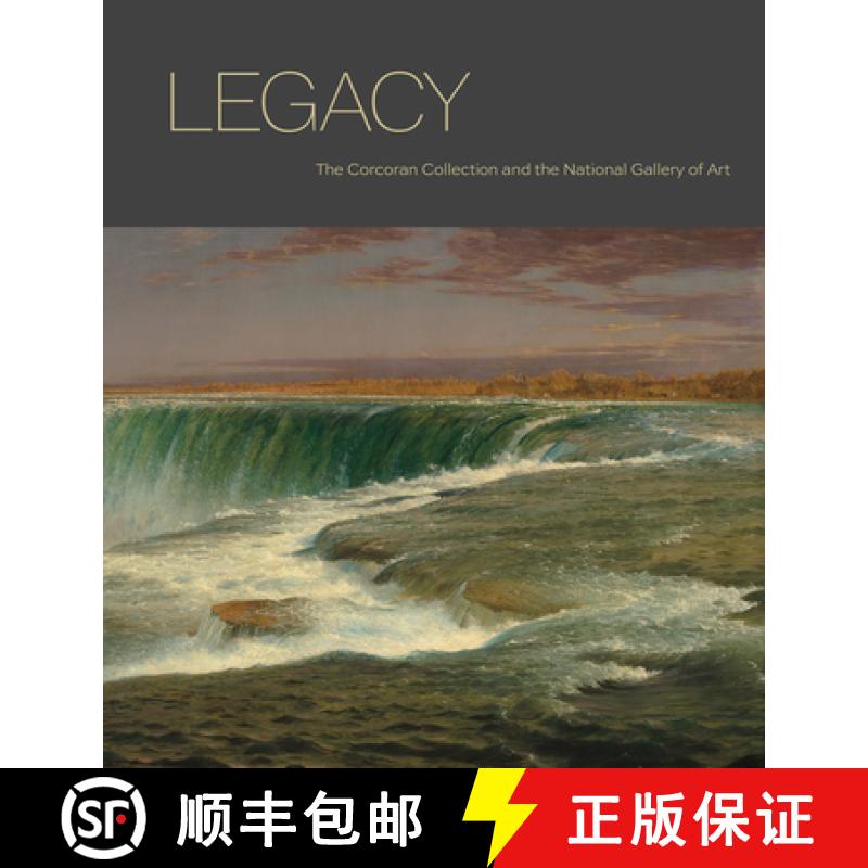 【3-4周达】Legacy: The Corcoran Collection and the National Gallery of Art [9781785515958]