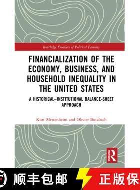 【3-4周达】Financialization of the Economy, Business, and Household Inequality in the United States: ... [9781032121512]