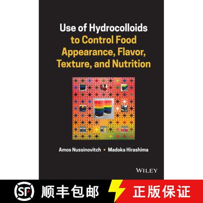 【3-4周达】Use of Hydrocolloids to Control Food Appearance, Flavor, Texture, and Nutrition [9781119700821]