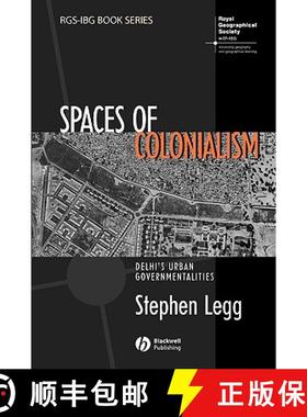 【3-4周达】Spaces Of Colonialism - Delhi'S Urban Governmentalities [Wiley地理] [9781405156325]