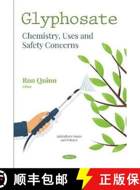 【3-4周达】Glyphosate: Chemistry, Uses and Safety Concerns [9781536140026]