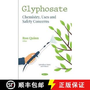 【3-4周达】Glyphosate: Chemistry, Uses and Safety Concerns [9781536140026]