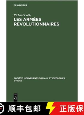 预订 Les Armées Révolutionnaires: Instrument de la Terreur Dans Les Départements. Avril 1793-Flor... [9783112302347]