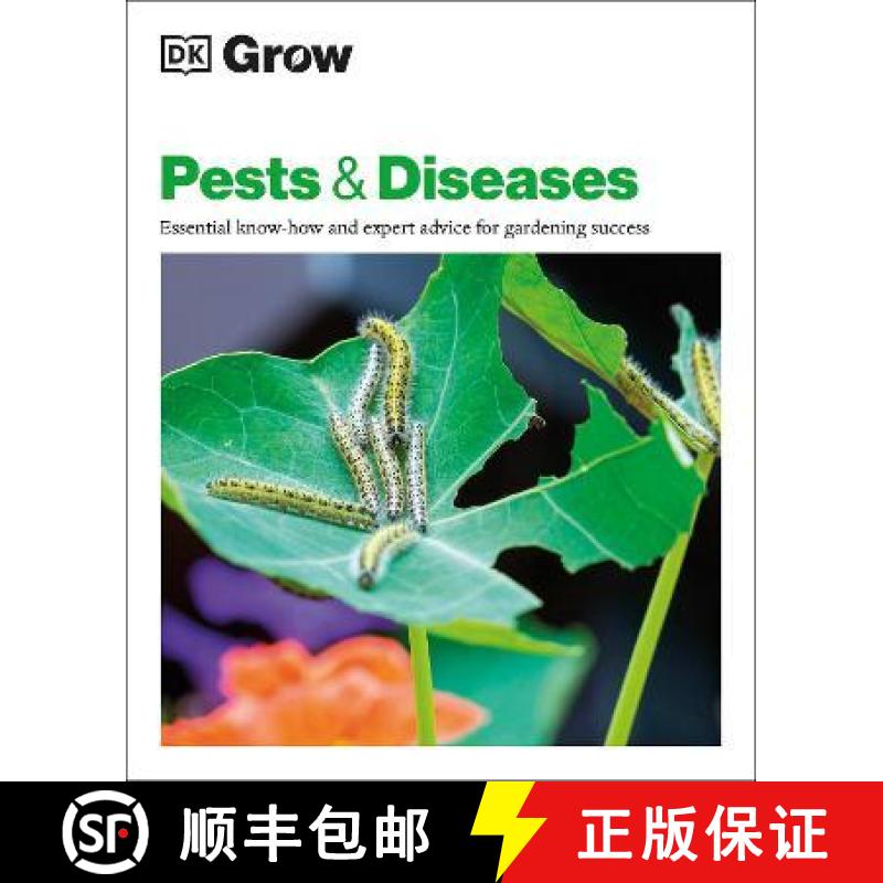 【3-4周达】Grow Pests & Diseases : Essential Know-how and Expert Advice for Gardening Success [9780241530535]