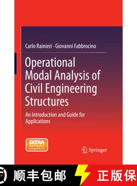 【3-4周达】Operational Modal Analysis of Civil Engineering Structures : An Introduction and Guide for... [9781493945610]