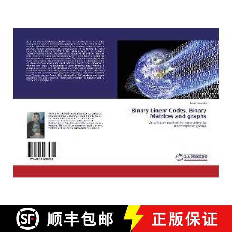 预订 Binary Linear Codes, Binary Matrices and graphs [9786202078634]