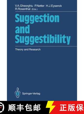 【3-4周达】Suggestion and Suggestibility: Theory and Research [9783642738777]