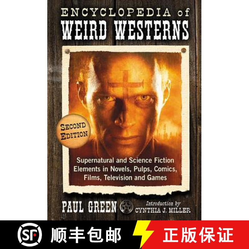 【3-4周达】Encyclopedia of Weird Westerns : Supernatural and Science Fiction Elements in Novels, Pulp... [9781476662572]
