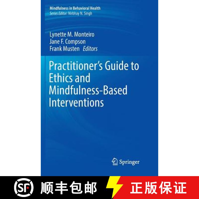 【3-4周达】Practitioner's Guide to Ethics and Mindfulness-Based Interventions [9783319879031]