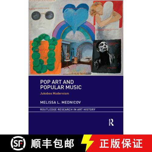 【3-4周达】Pop Art and Popular Music: Jukebox Modernism [9781032339078]