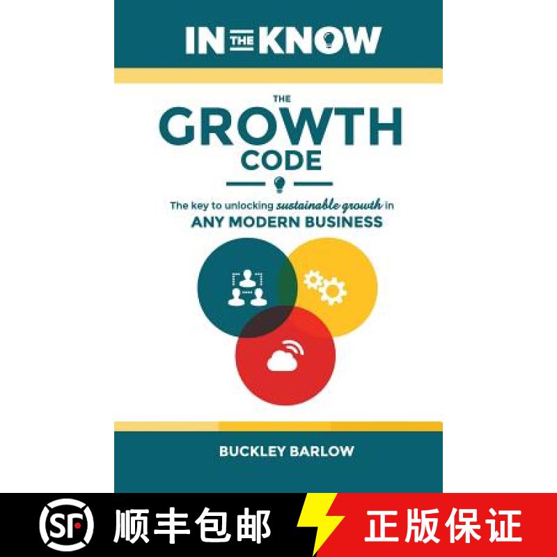 【3-4周达】The Growth Code: The Key to Unlocking Sustainable Growth in any Modern Business [9780998075310]