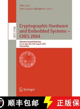 【3-4周达】Cryptographic Hardware and Embedded Systems - CHES 2004 : 6th International Workshop Cambr... [9783540226666]