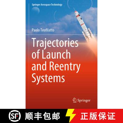 【3-4周达】Trajectories of Launch and Reentry Systems [9783031757624]