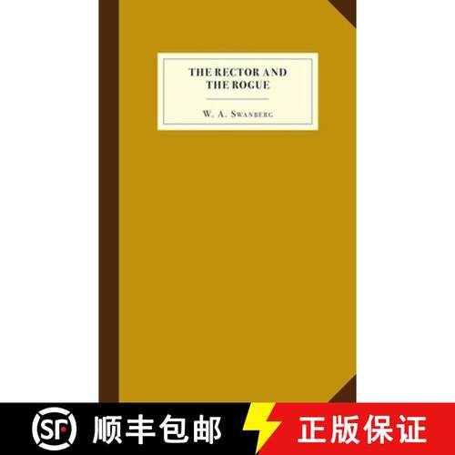 【3-4周达】精装 Rector and the Rogue: Being the true and incredible account of a dastardly hoax again... [9781936365234]