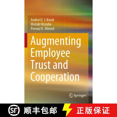 【3-4周达】Augmenting Employee Trust and Cooperation [9789811623455]