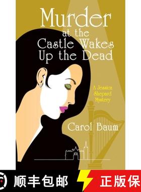 【3-4周达】Murder at the Castle Wakes up the Dead: A Jessica Shepard Mystery [9781665708951]