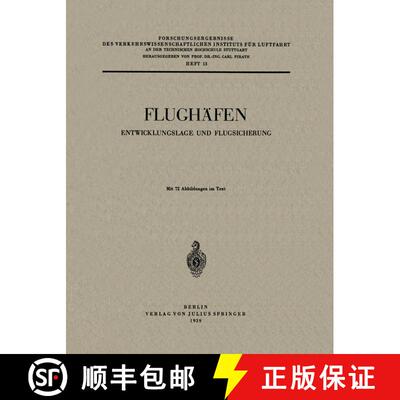 【3-4周达】Flughäfen : Entwicklungslage und Flugsicherung [9783540012665]