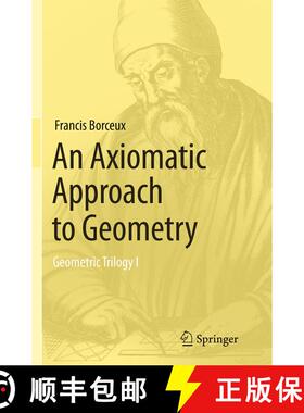 【3-4周达】An Axiomatic Approach to Geometry : Geometric Trilogy I (Softcover reprint of the original... [9783319347516]
