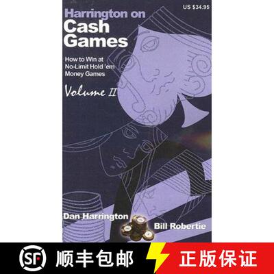 【3-4周达】Harrington on Cash Games: Volume II: How to Play No-Limit Hold 'em Cash Games [9781880685433]