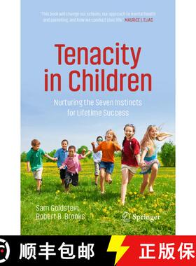 【3-4周达】Tenacity in Children : Nurturing the Seven Instincts for Lifetime Success [9783030650889]
