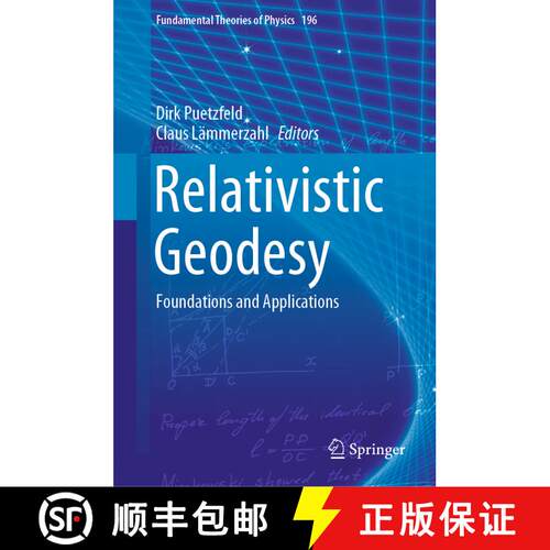 【3-4周达】精装 Relativistic Geodesy : Foundations and Applications [9783030114992]
