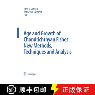 【3-4周达】Special Issue: Age and Growth of Chondrichthyan Fishes: New Methods, Techniques and Analys... [9789048173976]