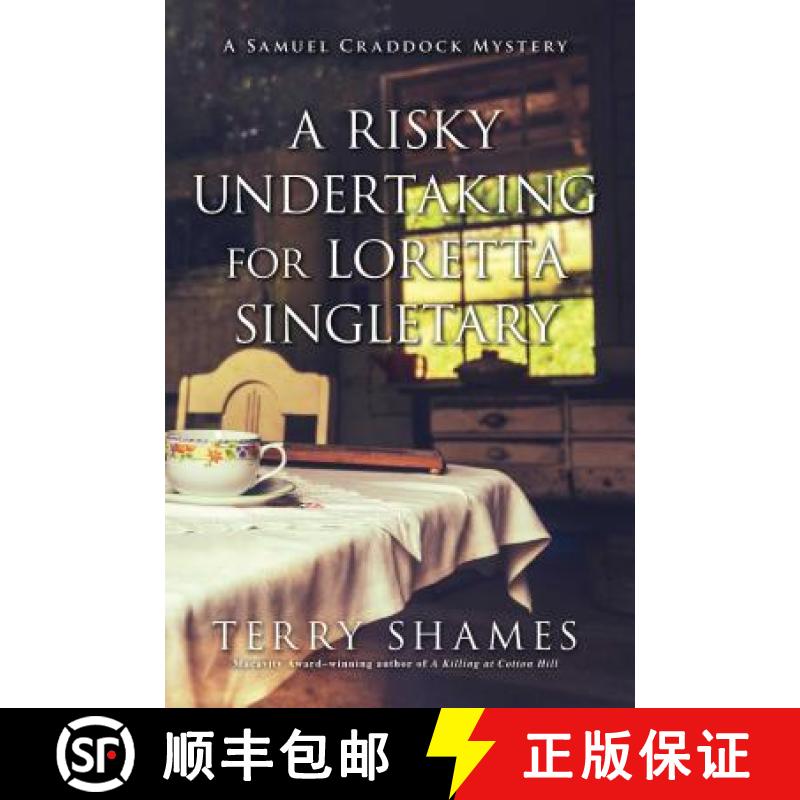 【3-4周达】A Risky Undertaking for Loretta Singletary: A Samuel Craddock Mystery [9781633884908]