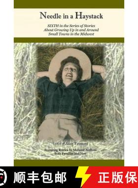 预订 Needle in a Haystack: Sixth in the Series of Stories About Life ... [9780615919430]