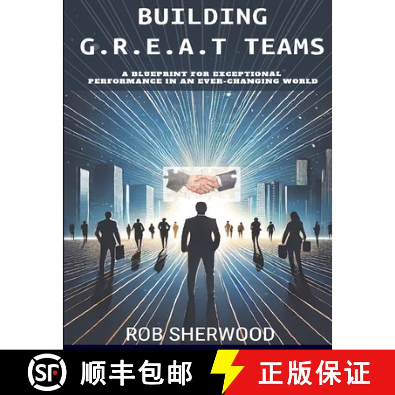 【2-3周达】Building G.R.E.A.T Teams: A Blueprint for Exceptional Performance in an Ever-Changing World [9781966520030]