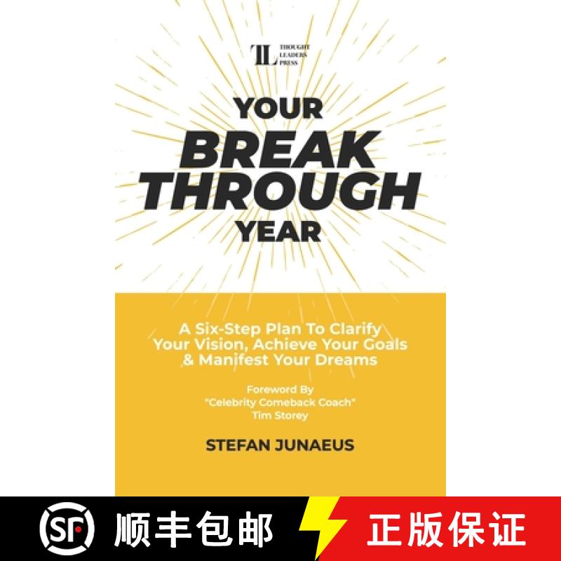 【2-3周达】Your Breakthrough Year: A Six-Step Plan To Clarify Your Vision, Achieve Your Goals & Manif... [9798990239203]