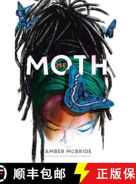 现货 Me (Moth): (National Book Award Finalist) [9781250833037]
