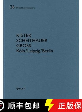 【3-4周达】Kister Scheithauer Gross - Köln/Leipzig/Berlin : De aedibus international 26 [9783037612682]