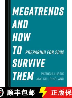 预订 Megatrends and How to Survive Them : Preparing for 2032 [9781527516014]