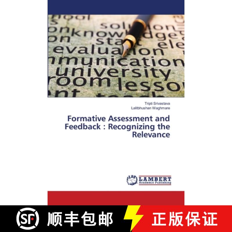 【2-3周达】Formative Assessment and Feedback : Recognizing the Relevance [9783659505522]