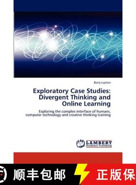 预订 Exploratory Case Studies: Divergent Thinking and Online Learning [9783659219832]