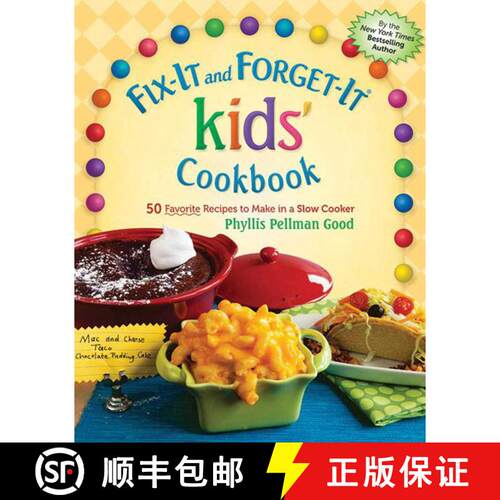 【3-4周达】精装 Fix-It and Forget-It kids' Cookbook: 50 Favorite Recipes To Make In A Slow Cooker [9781561487042]