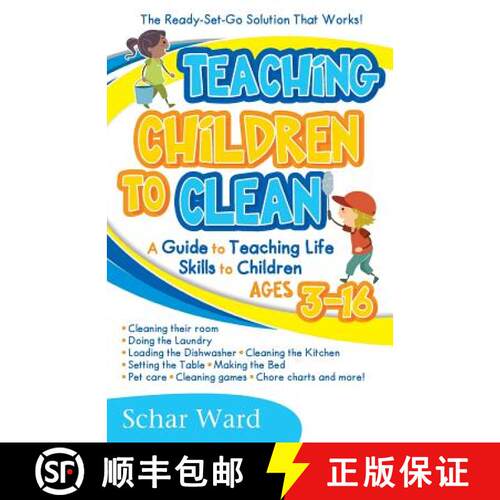 【3-4周达】Teaching Children to Clean: The Ready-Set-Go Solution That Works! [9781627340830]