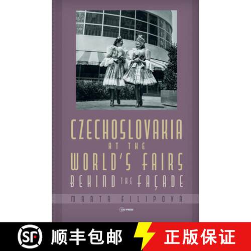 【3-4周达】精装 Czechoslovakia at the World′s Fairs – Behind the Façade [9789633867662]