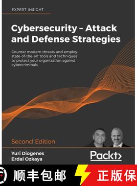 预订 Cybersecurity - Attack and Defense Strategies: Counter modern threats and employ state-of-the-ar... [9781838827793]