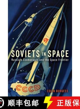 【3-4周达】Soviets in Space: Russia's Cosmonauts and the Space Frontier [9781789146325]