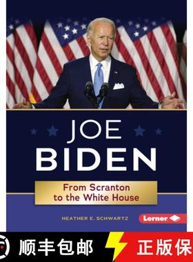 【3-4周达】Joe Biden: From Scranton to the White House [9781728420592]