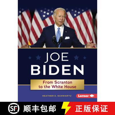 【3-4周达】Joe Biden: From Scranton to the White House [9781728420592]