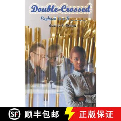 【3-4周达】Double-Crossed: Payback is a B _ _ _ _ [9781946540553]