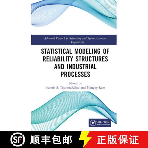 【3-4周达】精装 Statistical Modeling of Reliability Structures and Industrial Processes [9781032066257]