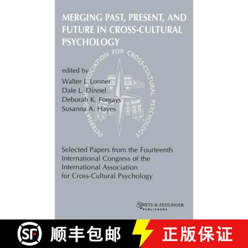 【3-4周达】精装 Merging Past, Present, and Future in Cross-cultural Psychology: Selected Papers from ... [9789026515569]