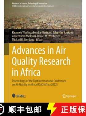 【3-4周达】Advances in Air Quality Research in Africa: Proceedings of the First International Confere... [9783031535246]