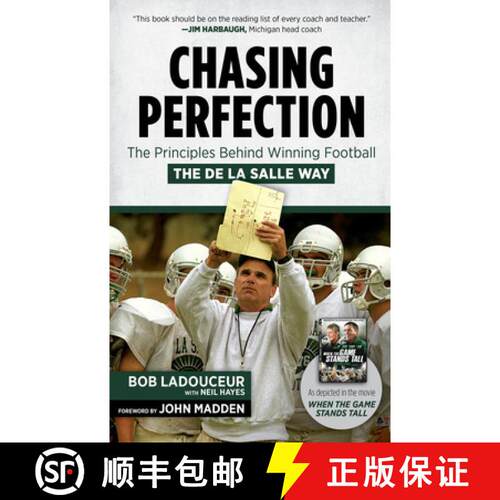 预订 精装 Chasing Perfection: The Principles Behind Winning Football the de la Salle Way [9781629371665]