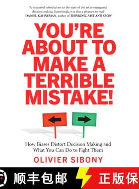【3-4周达】You'Re About to Make a Terrible Mistake!: How Biases Distort Decision-Making and What You ... [9781800750005]